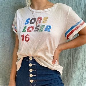 Mother Earth Sore Loser Tee